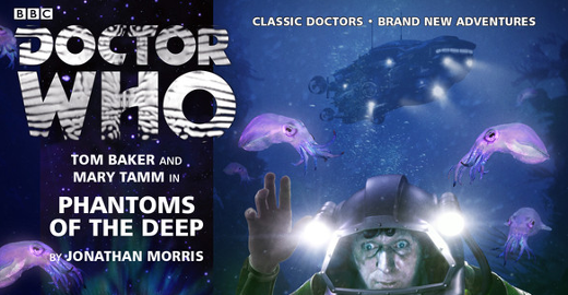 Audiodrama Review: Doctor Who: Phantoms of the Deep by Jonathan Morris